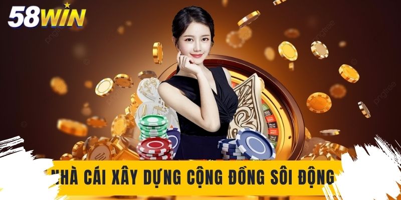Nhà cái xây dựng cộng đồng sôi động cho anh em chung đam mê kết nối
