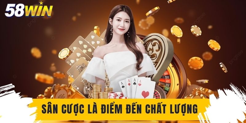 Sân cược tự hào là điểm đến giải trí chất lượng của mọi tay chơi